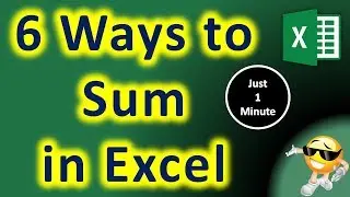 6 Ways to Sum in Excel Within One Minute - Learn excel sum