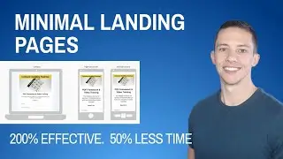 Minimal Landing Pages: Highly Effective In Half The Time (examples I use)