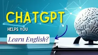 Revolutionize Your English Skills with Chat GPT