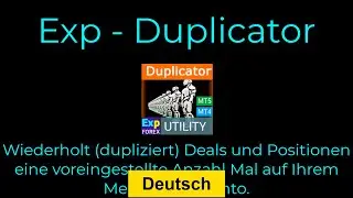 Deutsch. Duplicator - Duplizierung von Signalen und Deals/Positionen auf den MetaTrader-Terminals