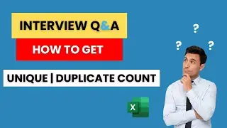 How to get unique count and duplicate count in excel | Unique Count | Duplicate Count