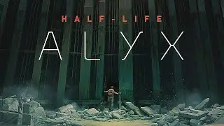 HALF-LIFE ALYX [OFFICIAL TRAILER]