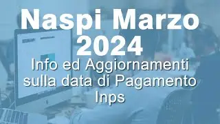 NASPI Marzo 2024 - Ecco la data di Pagamento INPS