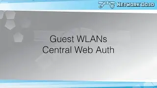 CCIE Wireless- Guest WLANs with Central Web Auth on IOS-XE Controllers