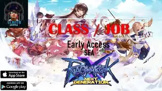 RAGNAROK X : NEXT GENERATION CLASS / JOB | EARLY ACCESS | SEA