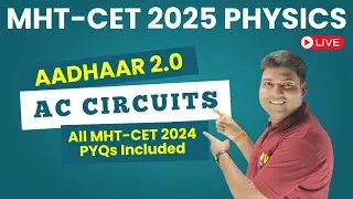 🚀 MHT CET 2025 AC Circuits | All Concepts + Formula + PYQs | Important MCQS | MV Tutorials