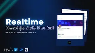 🤯 Realtime Next.jS Online Job Portal 🙂‍↔️ with Clerk Authentication: Overview 📃