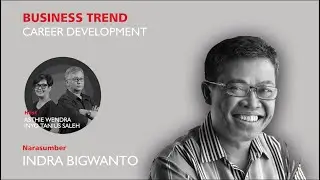 Episode 18 - TALKING ABOUT CAREER DEVELOPMENT WITH INDRA BIGWANTO