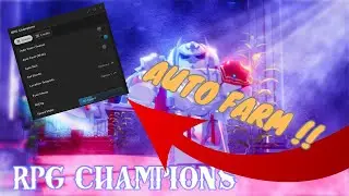 RPG Champions Script | New Auto Farm Script
