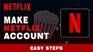 How to Make a Netflix Account ! (2024) | Create Netflix Account (Quick and Easy)