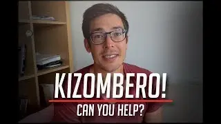 Attention Kizombero! Can you help?