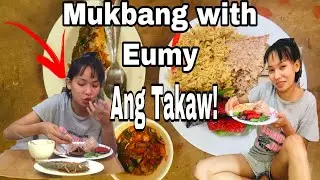 MUKBANG WITH ME ANG TAKAW KO ||Eumy Aguilar