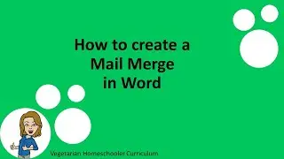 How to create a Mail Merge in Word