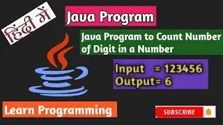 Java Program to Count Number of Digit in a Number