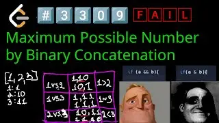 🄵🄰🄸🄻 Leetcode 3309 Maximum Possible Number by Binary Concatenation