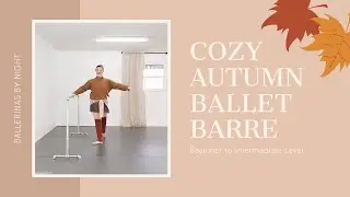 Cozy Autumn Ballet Barre