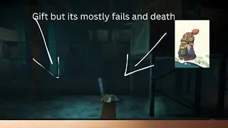 Gift but its mostly fails and death