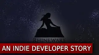 AN INDIE DEVELOPER STORY: Rhineware