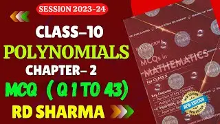 RD Sharma MCQs Class 10 Solutions Chapter 2 Polynomials MCQs | MCQs Polynomials | RD SHARMA CLASS 10