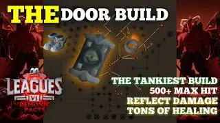 OSRS Leagues VI - The Door Build | Complete Build Guide