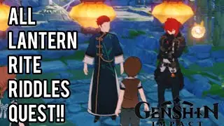 ALL LANTERN RIDDLES!! GUESS THE FIRST SECOND THIRD LANTERN RIDDLES QUEST! Genshin Impact