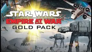 [Empire] Star Wars: Empire at War Gold Pack - Full Game Playthrough | Longplay - No Commentary - PC