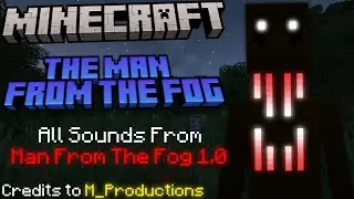 Minecraft: Man From The Fog - Sounds NEW RELEASE 1.0 