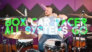 all systems go BOX CAR RACER drum cover