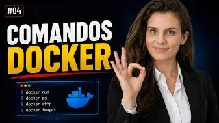 Principais comandos básicos de Docker que simplificam sua vida! | Docker containers e Imagens