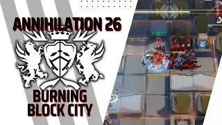 [Arknights] Annihilation 26