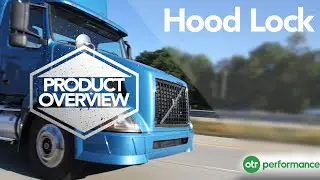 Volvo Truck Hood Lock | Product Overview | OTR Performance