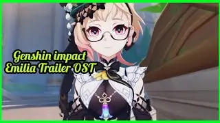Émilie: Rastros iridiscentes OST - Demo de personaje de Genshin Impact
