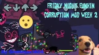 Friday Nigth Funkin - Corruption mod (Week 2) | FNF Mods | Greninjax1806