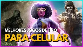 🎮👾OS 10 MELHORES JOGOS DE TIRO PARA CELULAR EM 2021(ATUALIZADO)