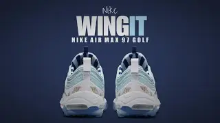 WING IT 2020 Nike Air Max 97 Golf DETAILED LOOK + RELEASE DATE