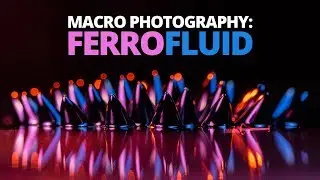 Amazing abstract photos using Ferrofluid! | Macro Photography Tutorial