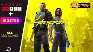 rx 580 8gb cyberpunk 2077  max settings 1080p