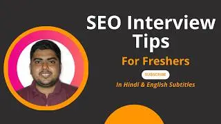 SEO Interview Tips for Freshers: Get Hired Faster!