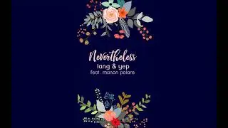 Lang & Yep feat. Manon Polare - Nevertheless (Nifra Remix)