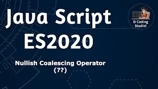 Java Script ES2020 Nullish Coalescing Operator (??)