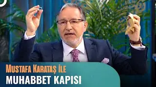 Prof. Dr. Mustafa Karataş ile Muhabbet Kapısı - 8 Haziran 2023