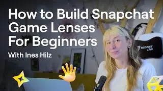 [3D Games] How to Build Snapchat Game Lenses For Beginners