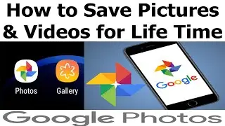 How to save pictures from gallery to google photos updated! 2020