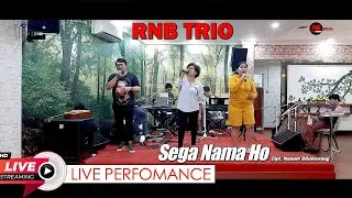 Sega Nama Ho Cipt :Nahum Situmorang - Rnb Trio