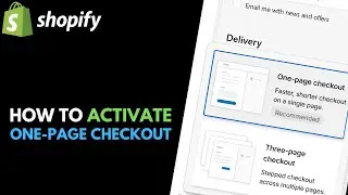 Shopify: How to Switch from a Three-Page to a One-Page Checkout