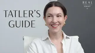 #1 - Tatler's Guide and building an impact through PR - The REAL Clinic Podcast