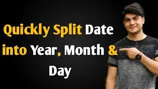 Quickly Split Date into Year, Month and Day in Excel | Split Date in Excel 