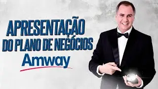 Apresentação Plano de Negócios - Amway