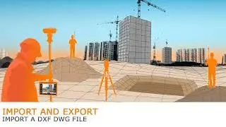 X-PAD Tutorials: IMPORT AND EXPORT   Import a DXF DWG file