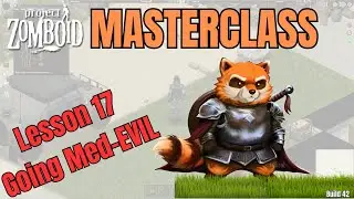 Project Zomboid Masterclass Lesson 17 || Plate Armor & Swords || Field testing new armor and weapons